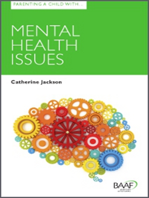 Parenting a child with mental health issues cover