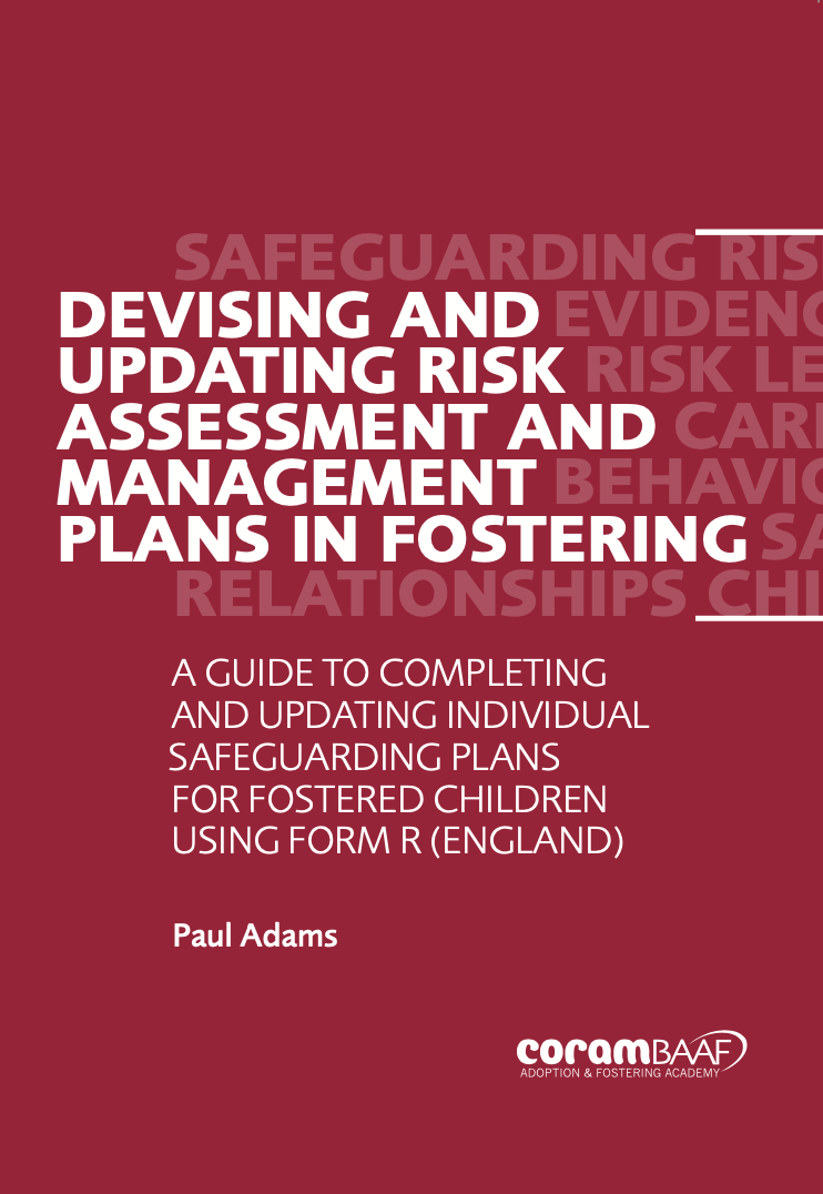 Devising and Updating Risk Assessment and Management Plans in Fostering